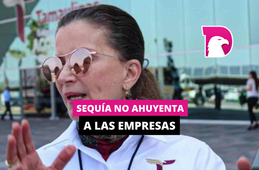  Sequía no ahuyenta a las empresas