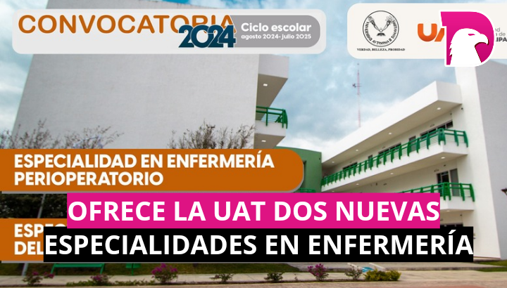  Ofrece la UAT dos nuevas especialidades en enfermería