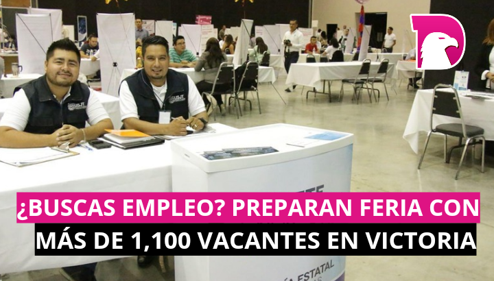  ¿Buscas empleo? Preparan feria con 1,100 vacantes en Victoria