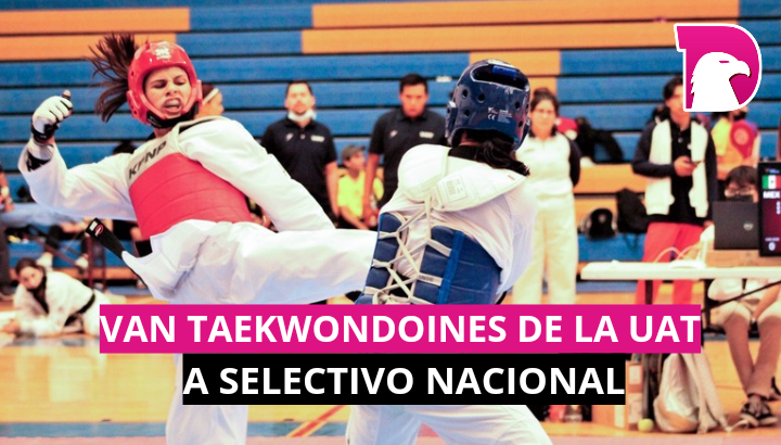  Van taekwondoínes de la UAT a selectivo nacional