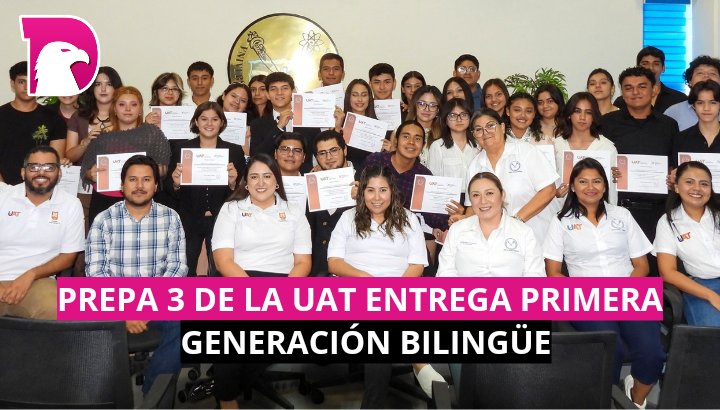  Prepa 3 de la UAT entrega la primera generación bilingüe