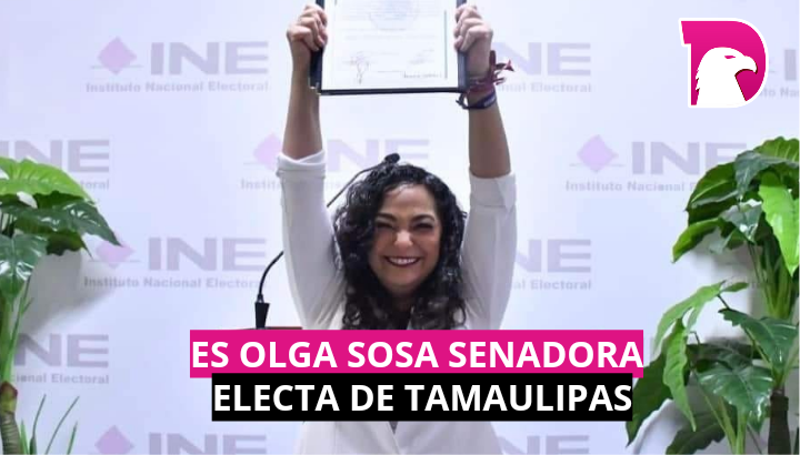  Es Olga Sosa senadora electa de Tamaulipas