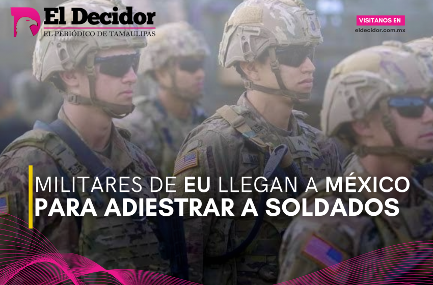  Militares de EU llegan a México para adiestrar a soldados