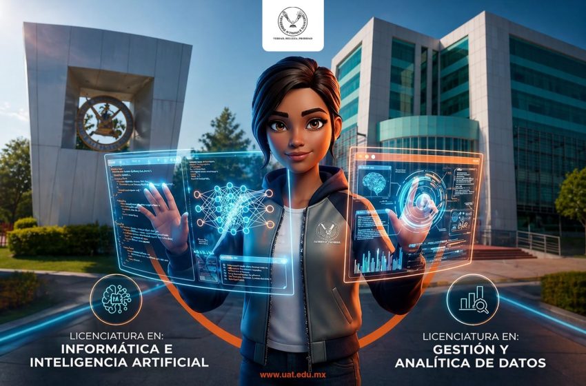  UAT: Llegan nuevas licenciaturas en Inteligencia Artificial y analítica de datos