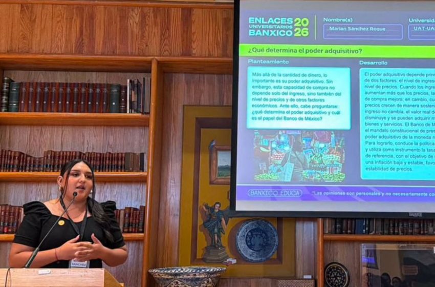  Destaca alumna de la UAT en proyecto de Banxico